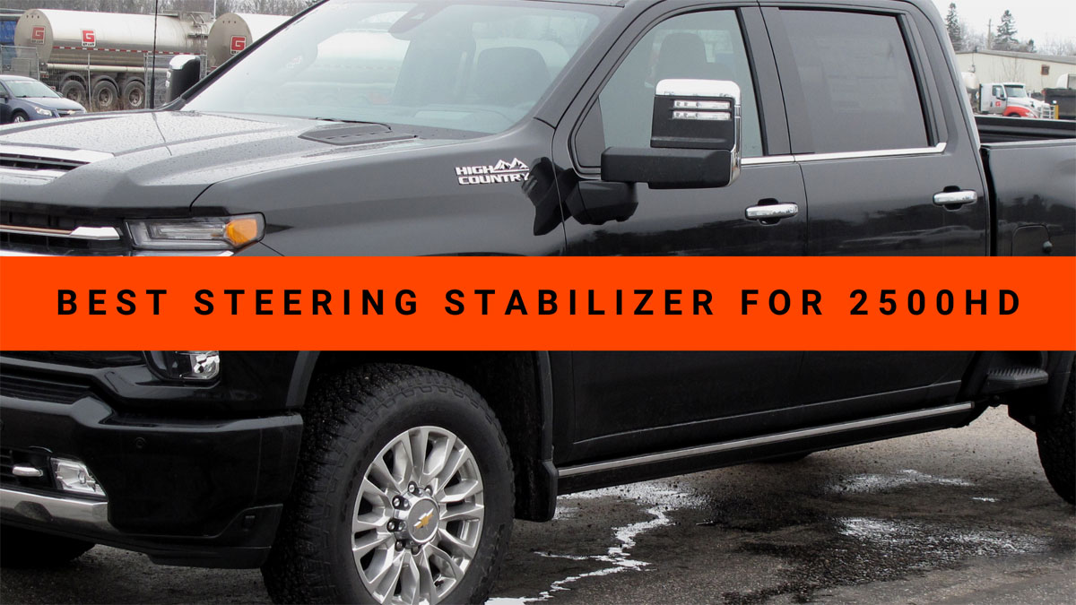 Best Steering Stabilizer for 2500HD